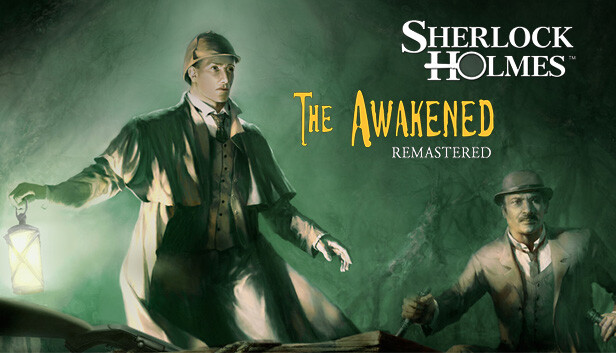 Sherlock Holmes: The Awakened – An Exploration of Frogwares' Latest Adventure